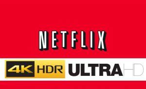 Lista completa de películas y series de Netflix en 4K / .